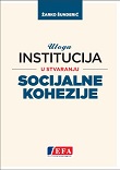 Uloga institucija u stvaranju socijalne kohezije